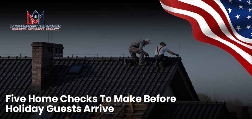 Five Home Checks To Make Before Holiday Guests Arrive